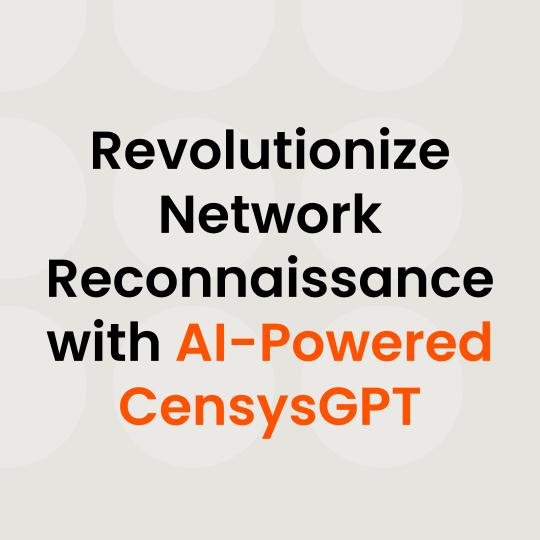 Tarjeta de título del blog: CensysGPT con IA