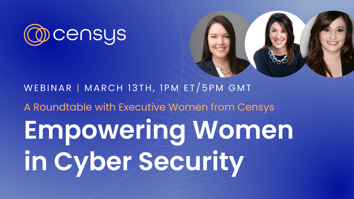 Empowering Women In Cyber Security | Censys