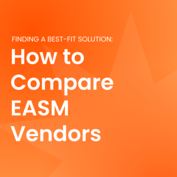 How to Compare EASM Vendors