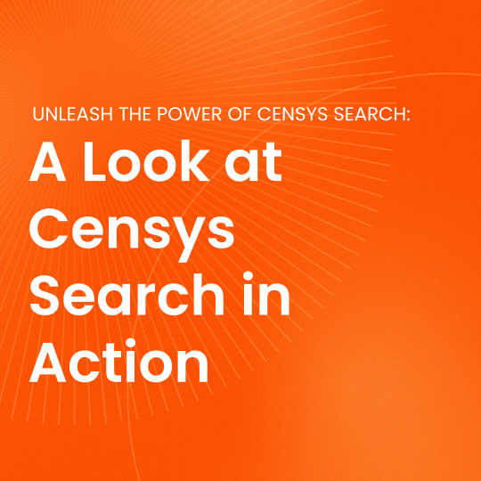 Unleash the Power of Censys Search: A Look at Censys Search in Action