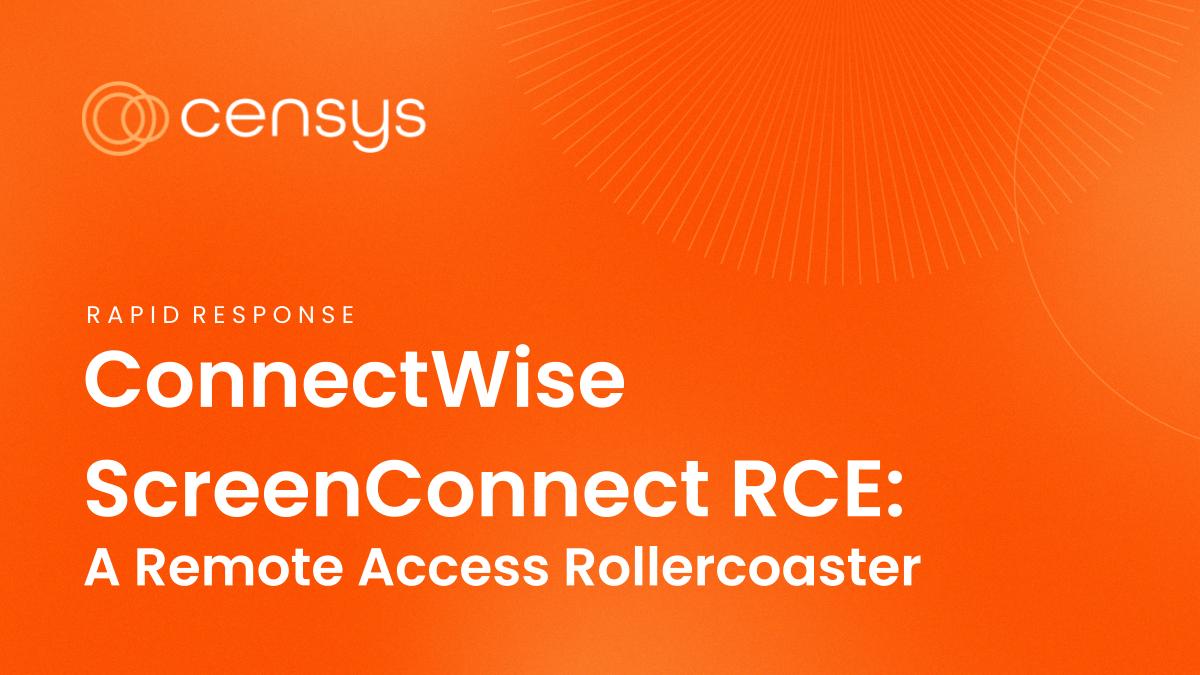 ConnectWise ScreenConnect CVE20241709 & CVE20241708 Censys